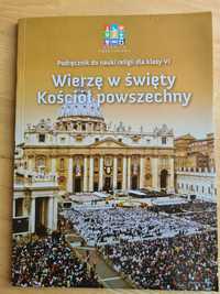 Podrecznik do religii klasa VI  Wierzę w święty Kościół powszechny