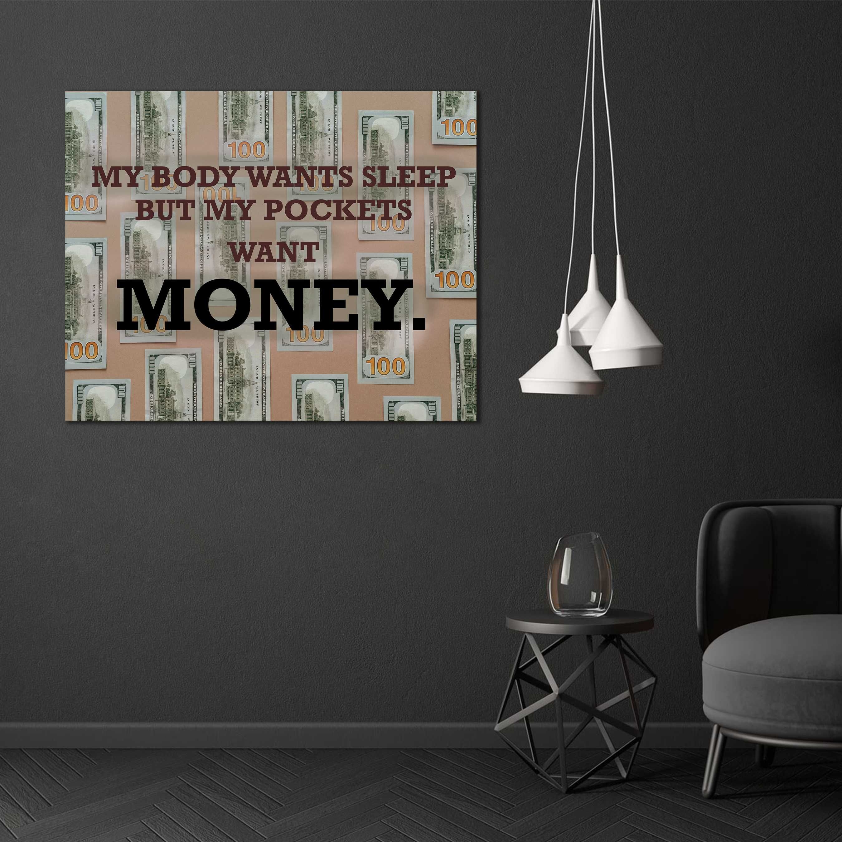 "Моє тіло хоче сну, а кишені хочуть грошей", Холст, Картина на полотні
