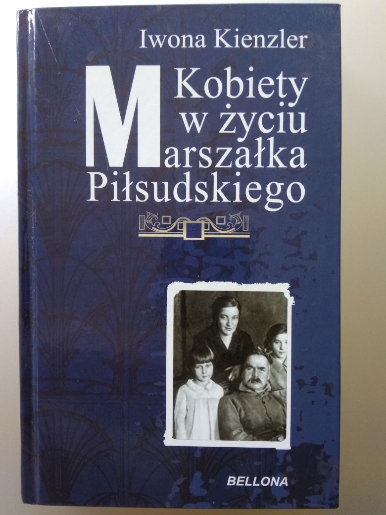 Książka Iwony Kienzler "Kobiety Piłsudskiego"