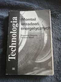 Montaż urządzeń energetycznych B. Bogucki, T. Nikiel, wyd. III