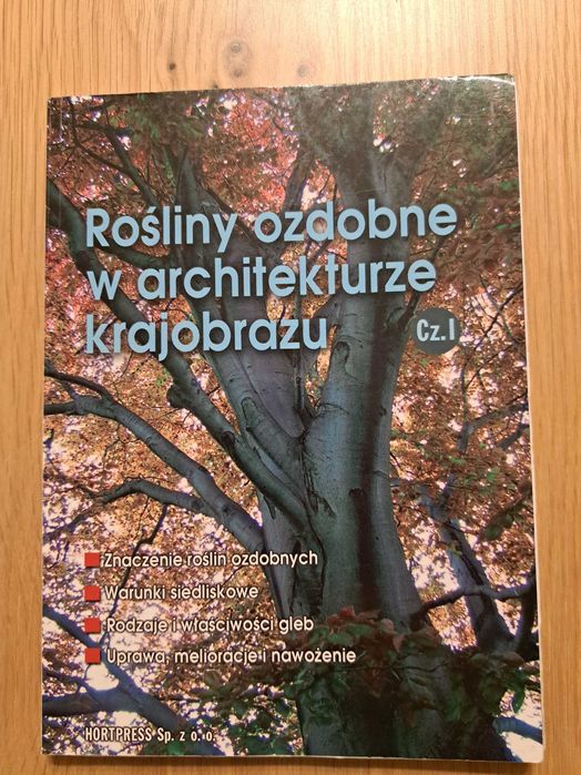 podręcznik: Rośliny ozdobne w architekturze krajobrazu cz. 1