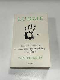 Książka „Ludzie” Tom Phillips