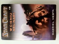 StarCraft, W cieniu Xel' Nagi, Gabriel Mesta,