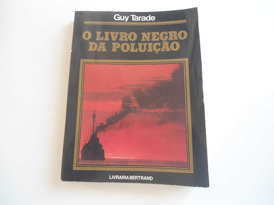 O Livro Negro da Poluição por Guy Tarade