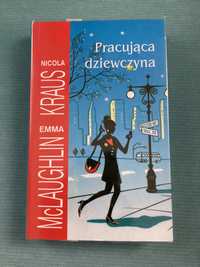 Książka „Pracująca dziewczyna” N. Kraus i E. McLaughlin - NOWA
