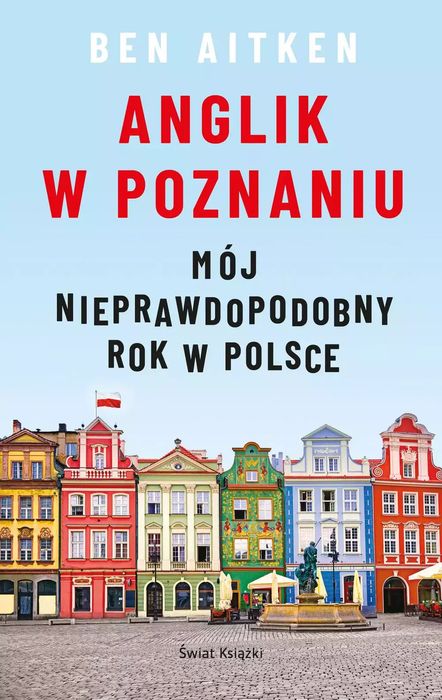 Anglik w Poznaniu. Świat Książki