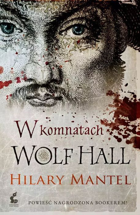 W Komnatach Wolf Hall, Wydanie 3 Hilary Mantel