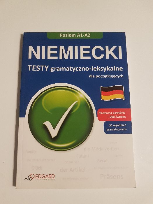 Niemiecki testy gramatyczno- leksykalne A1-A2 Edgard