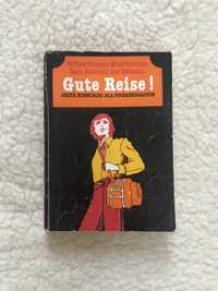 Gute Reise! Język niemiecki dla początkujących, stara książka 1982 r.