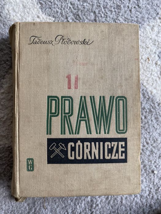 Tadeusz Płodowski  Prawo górnicze  1961 r