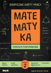 Matematyka. graficzne karty pracy dla sp zestaw 2 - Jagoda Bednarz-Ko