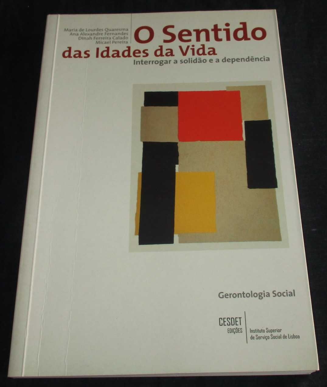 Livro O Sentido das Idades da Vida Gerontologia Social