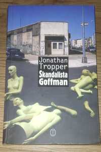 Skandalista Goffman - Jonathan Tropper