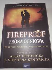 Fireproof Próba ogniowa A. Kendricka