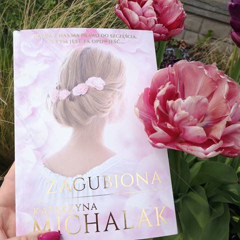 Katarzyna Michalak " Zagubiona " książka ,bestseller