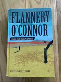 Ocalisz życie, może swoje własne, Flannery O’Connor
