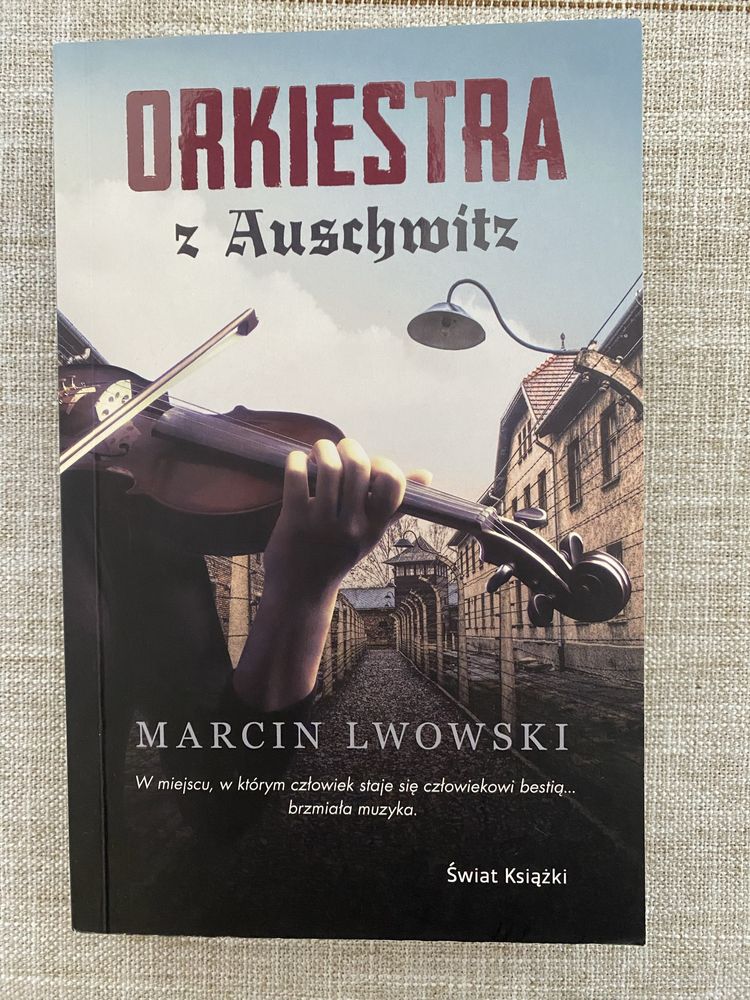 Książka Marcin Lwowski „Orkiestra z Auschwitz”
