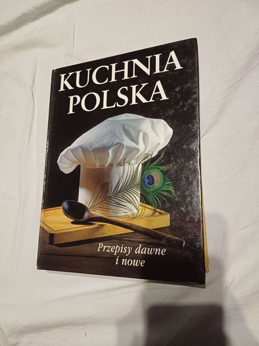 Kuchnia Polska przepisy dawne i nowe