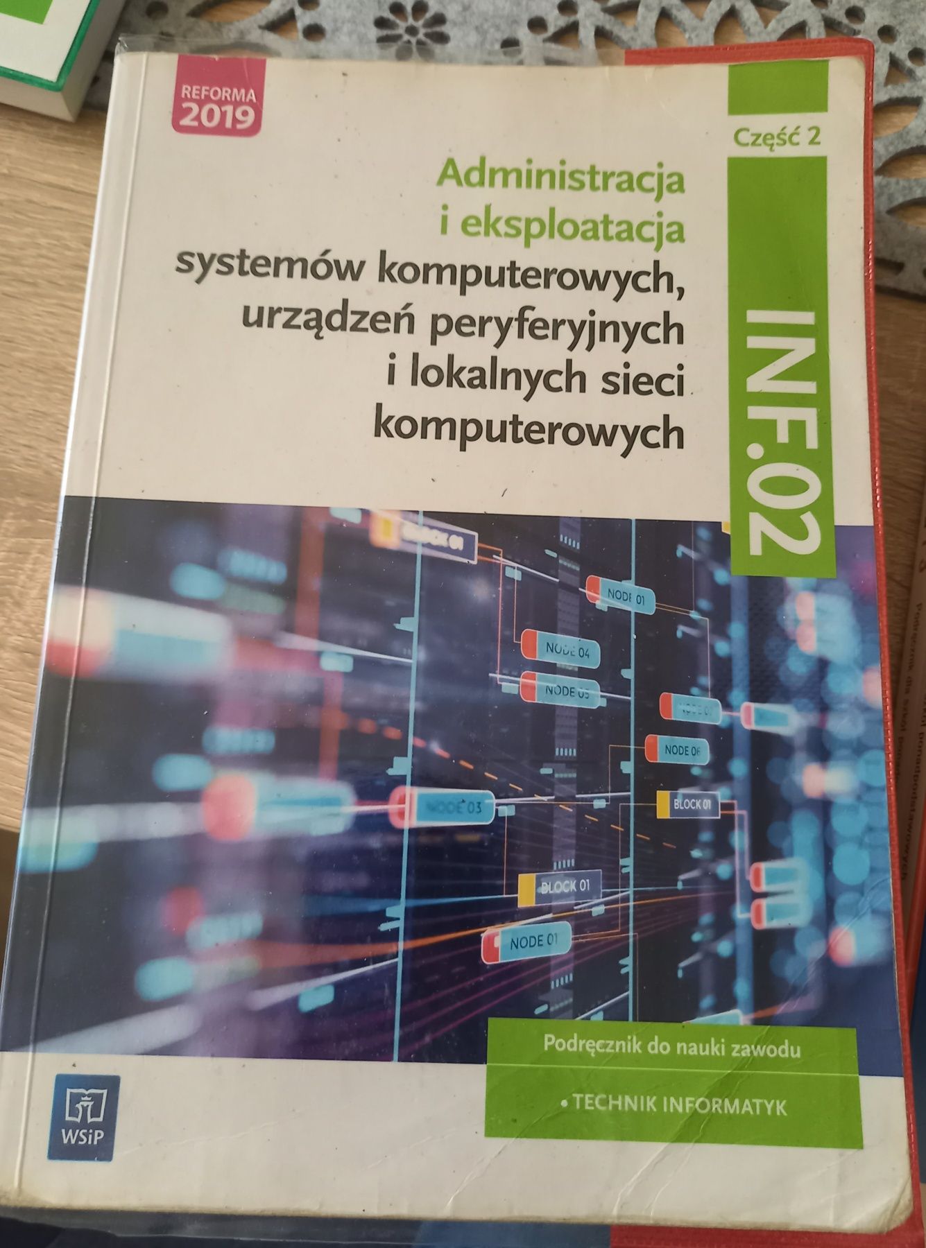 Podrecznik do nauki zawodu technik informatyk  część 2. INF.02
