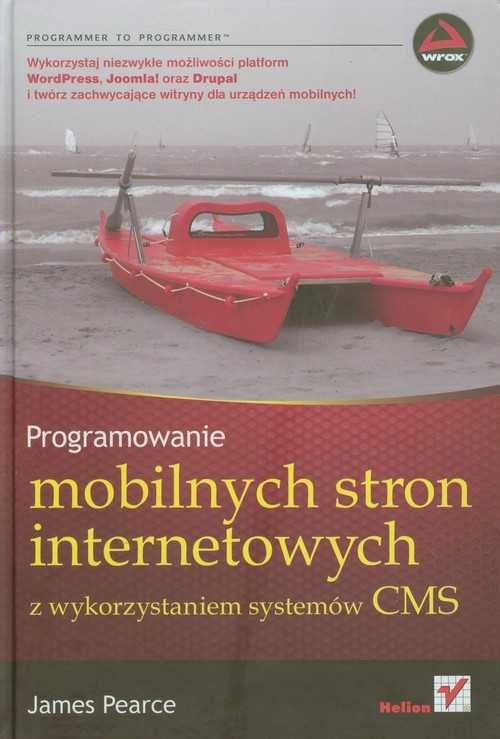 Programowanie mobilnych stron internetowych - Pearce James  ~ NOWA