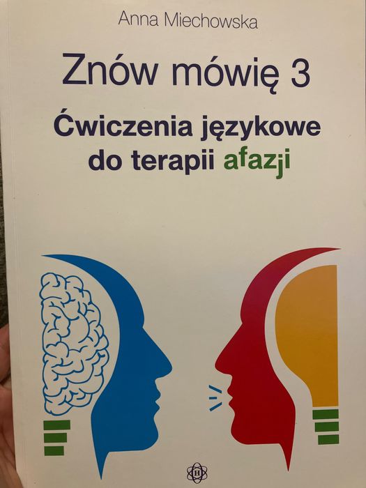 Znów mówię 3 Ćwiczenia językowe do terapii afazji