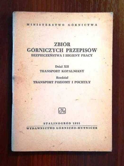 Książka 2 szt. - Zbiór Górniczych Przepisów BHP 1955 r. PRL retro