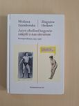 Szymborska Herbert Jacyś złośliwi bogowie zakpili z nas okrutnie