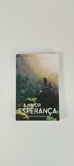 A Maior Esperança - Prepare-se para uma nova vida