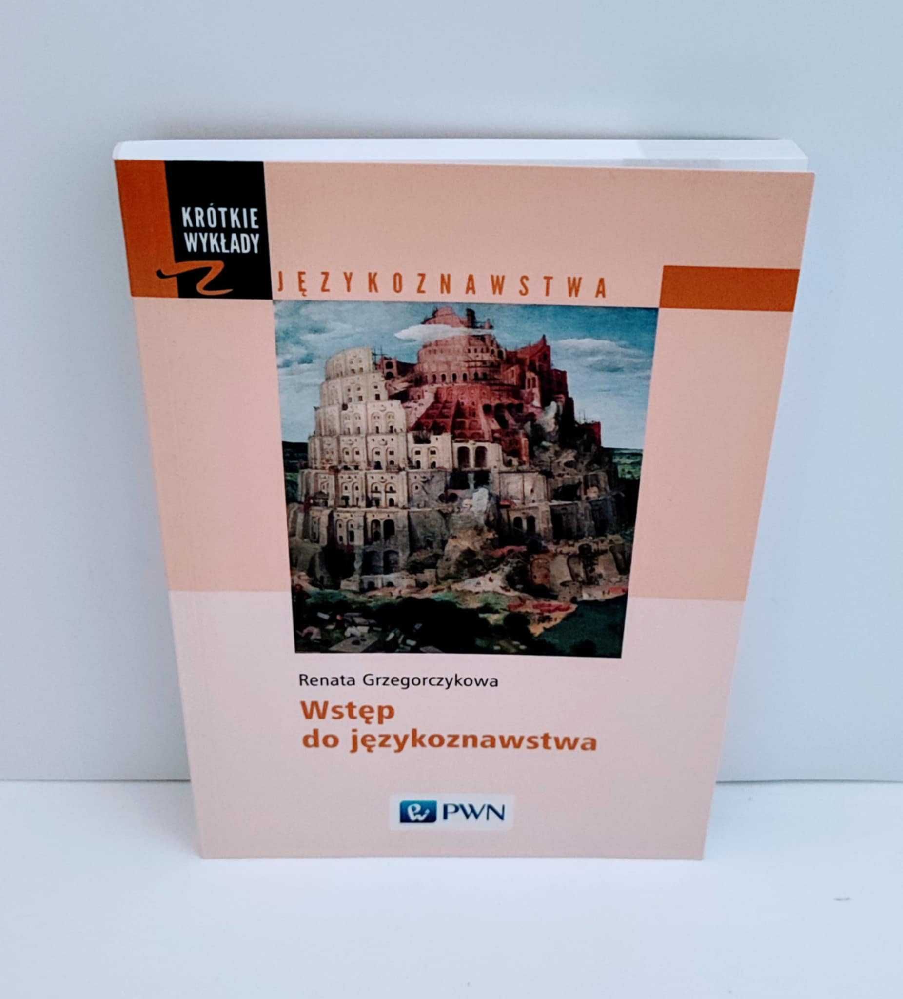 Grzegorczykowa - Wstęp do językoznawstwa UNIKAT