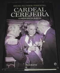 Livro Cardeal Cerejeira O Príncipe da Igreja Irene Pimentel 1ª edição