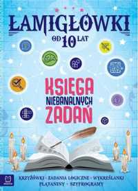 Łamigłówki. Księga niebanalnych zadań od 10 lat - Wojciech Czerepak,