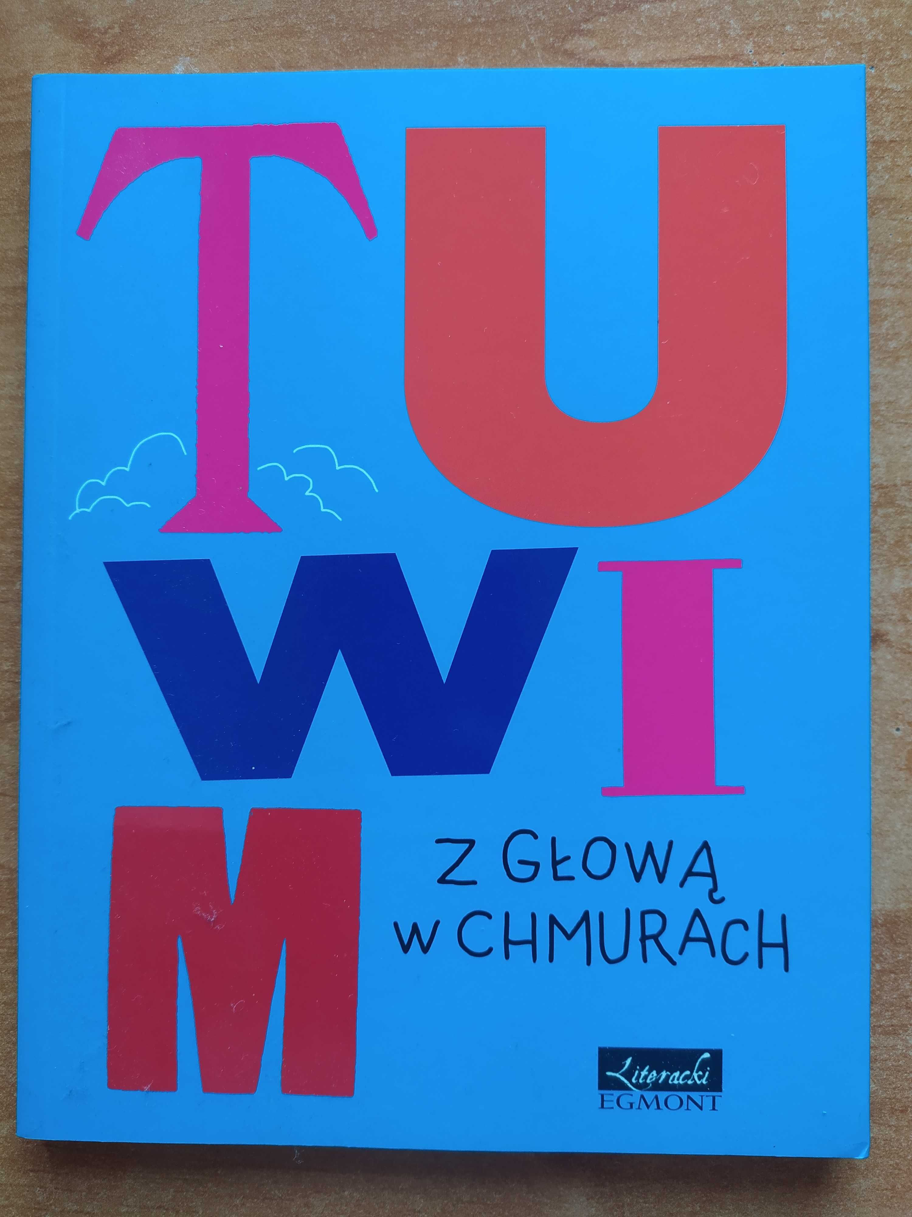 Z głową w chmurach. Tuwim