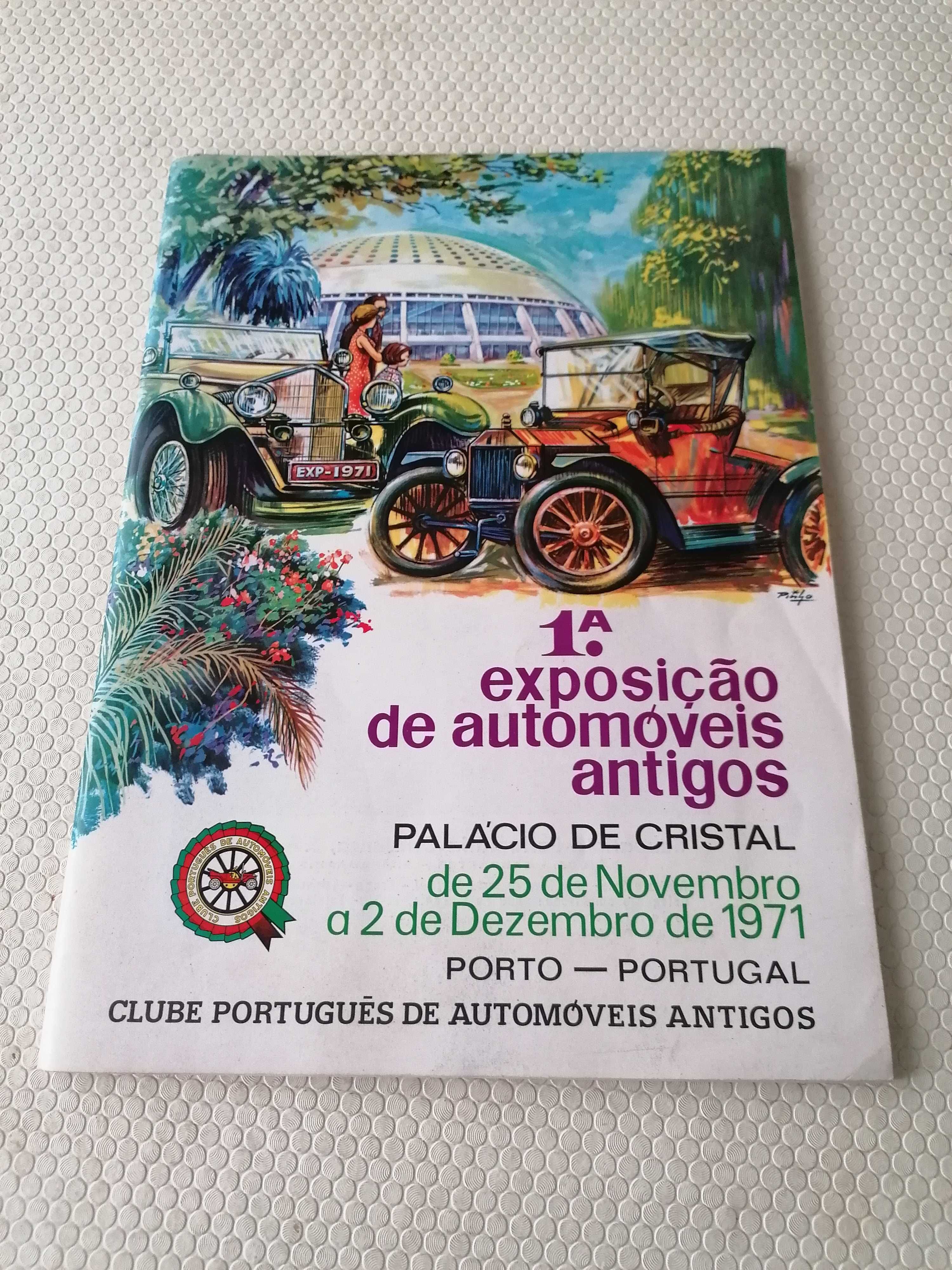 1.° Exposição de Automóveis Antigos - Palácio de Cristal - Porto 1971