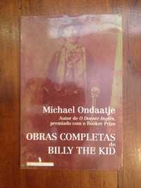 Michael Ondaatje - Obras completas de Billy the Kid