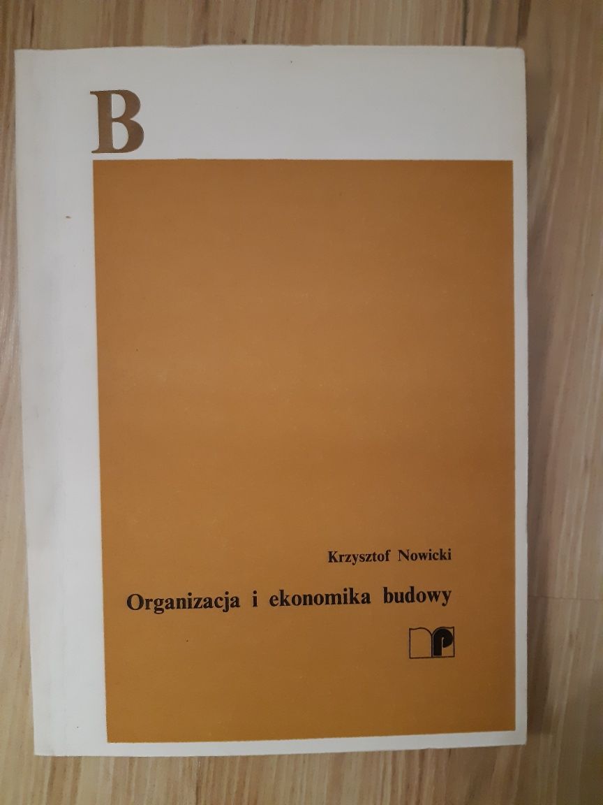 Książka Organizacja i ekonomika budowy