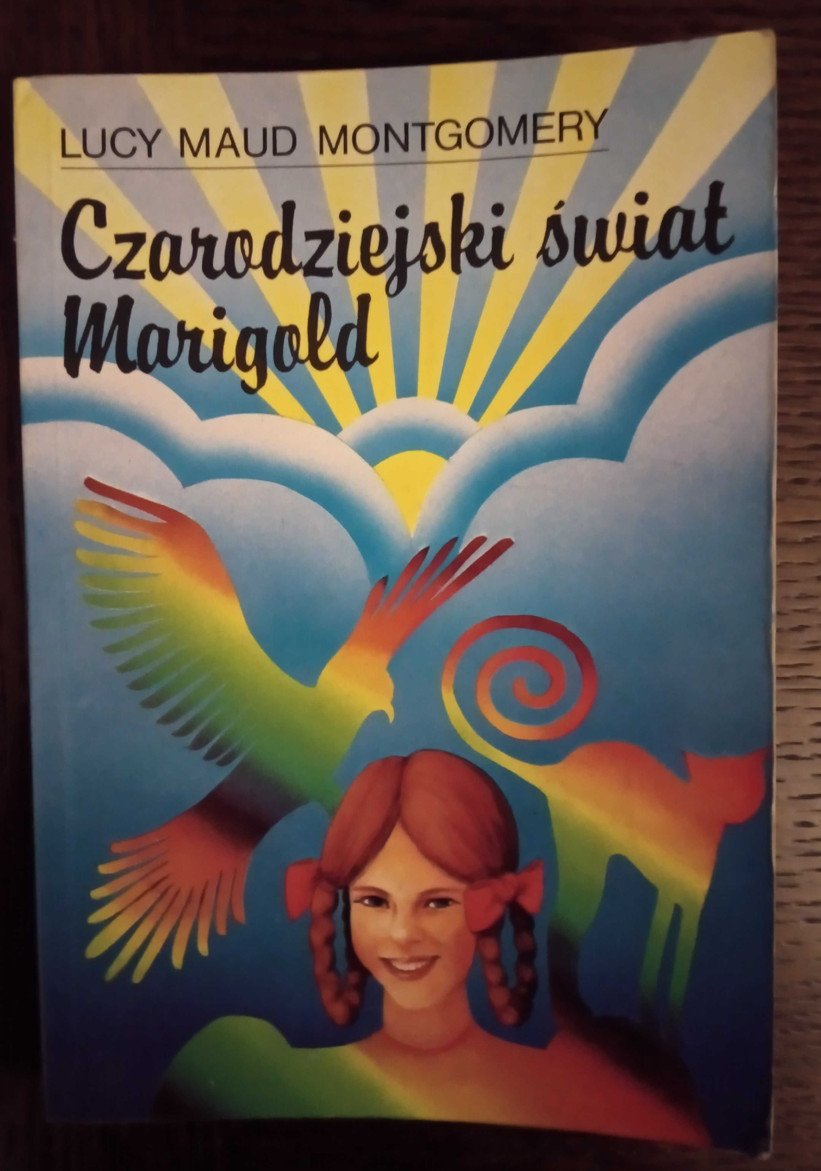 Czarodziejski świat Marigold - Lucy Maud Montgomery