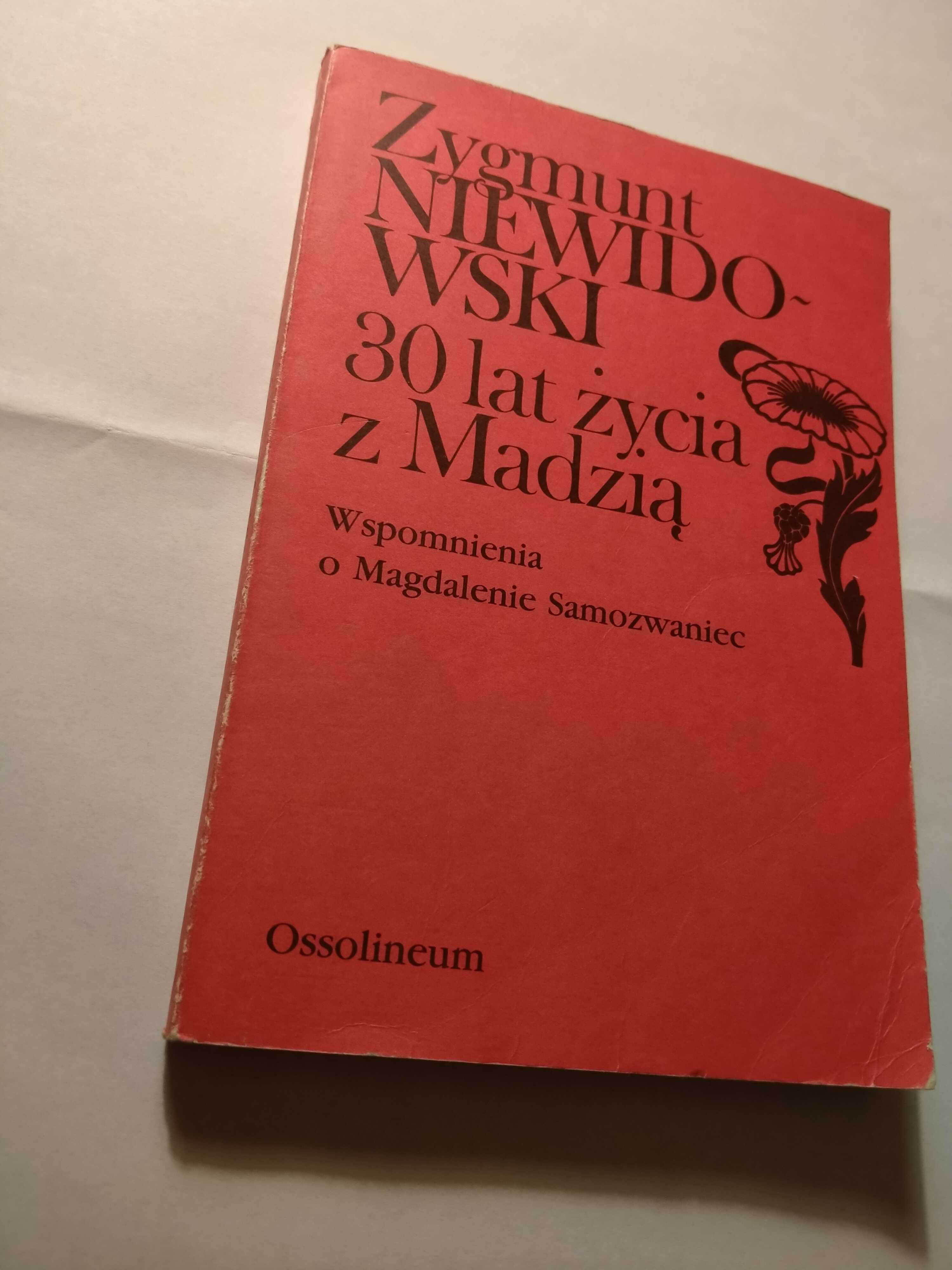 30 lat życia z Madzią Zygmunt Niewidowski