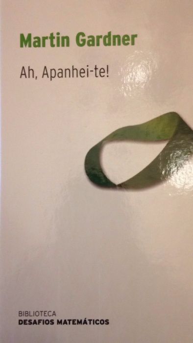 Ah! Apanhei-te! Martin Gardner