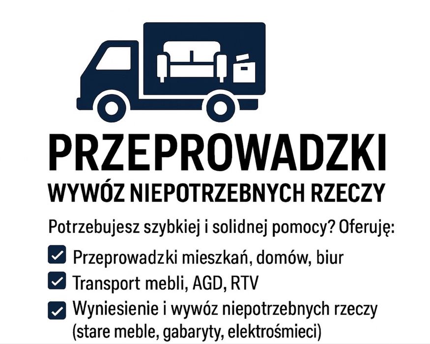 Przeprowadzki transport wywóz niepotrzebnych rzeczy