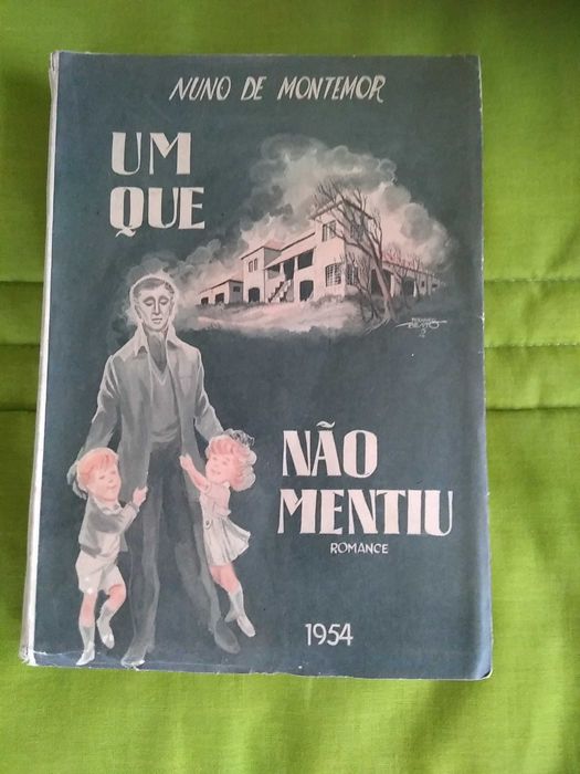 Nuno de Montemor - Um que não mentiu (1.ª edição)