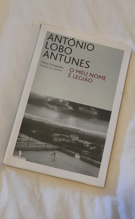 António Lobo Antunes: O meu nome é Legião