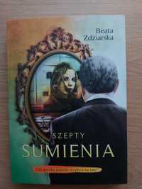 "Szepty sumienia" Beata Zdziarska