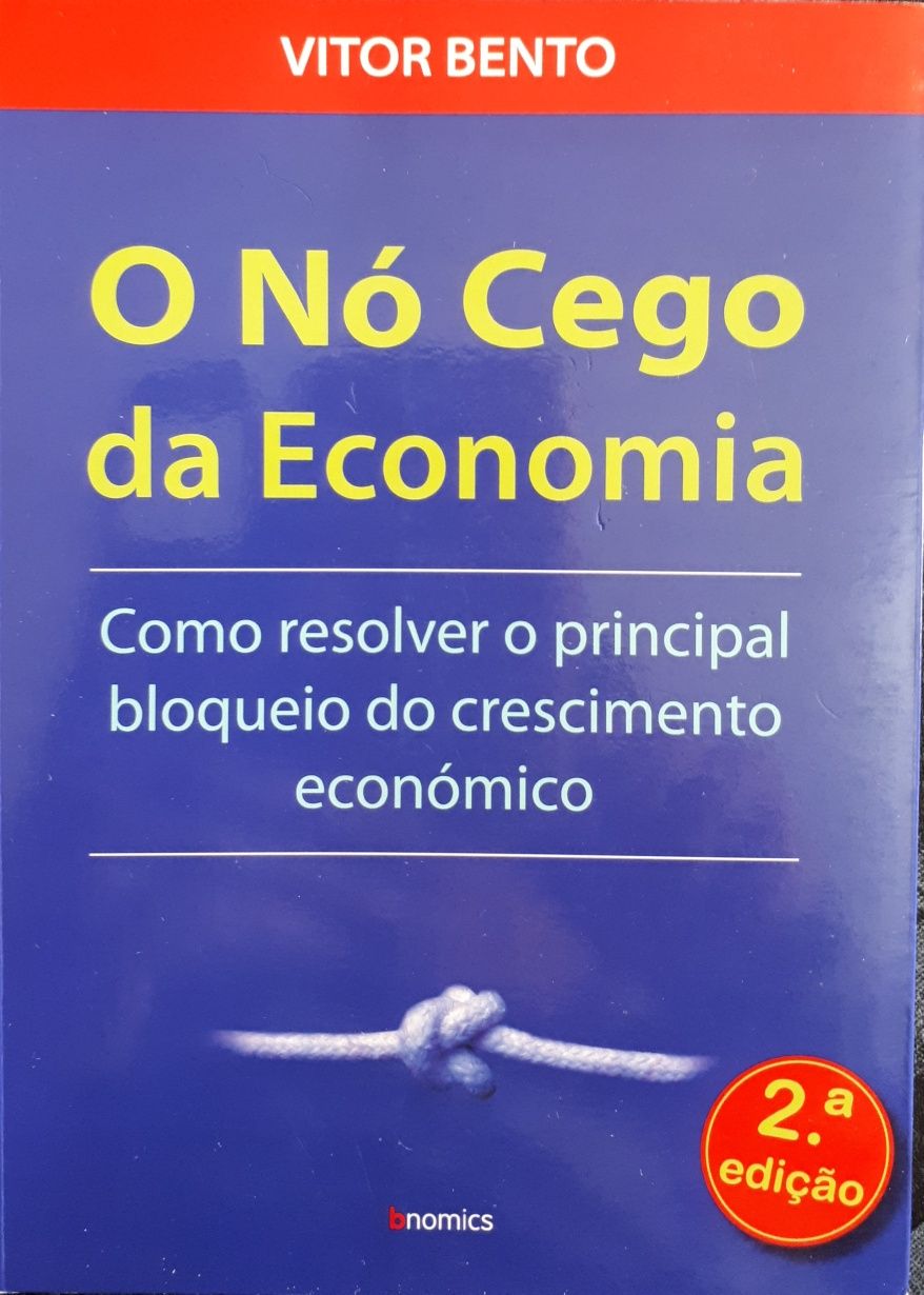 Economia, moral e politica Vitor Bento O nó cego da economia Dívida