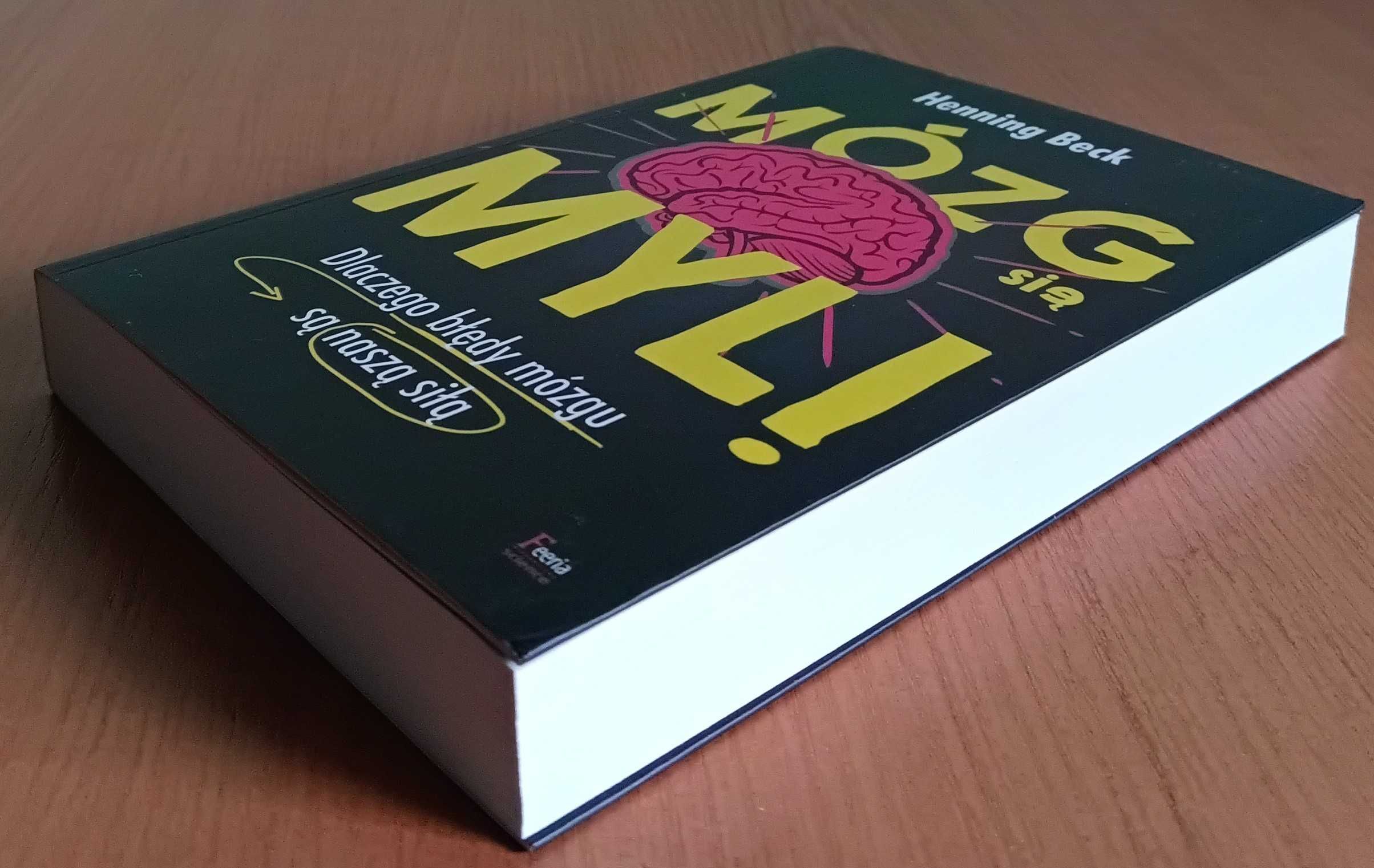 Henning Beck "Mózg się myli"