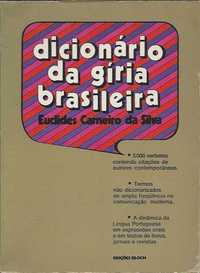 Dicionário da gíria brasileira-Euclides Carneiro da Silva-Bloch
