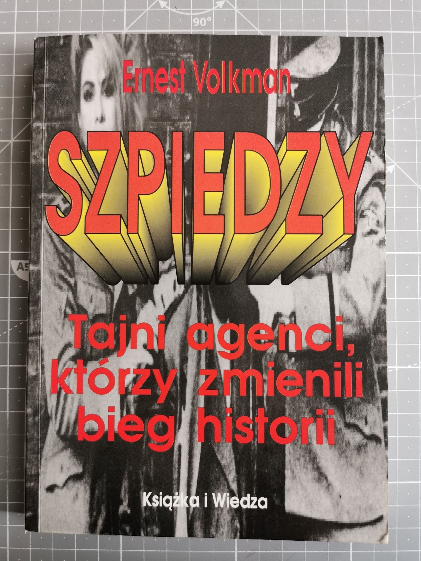 Książka - Szpiedzy, Ernest Volkman