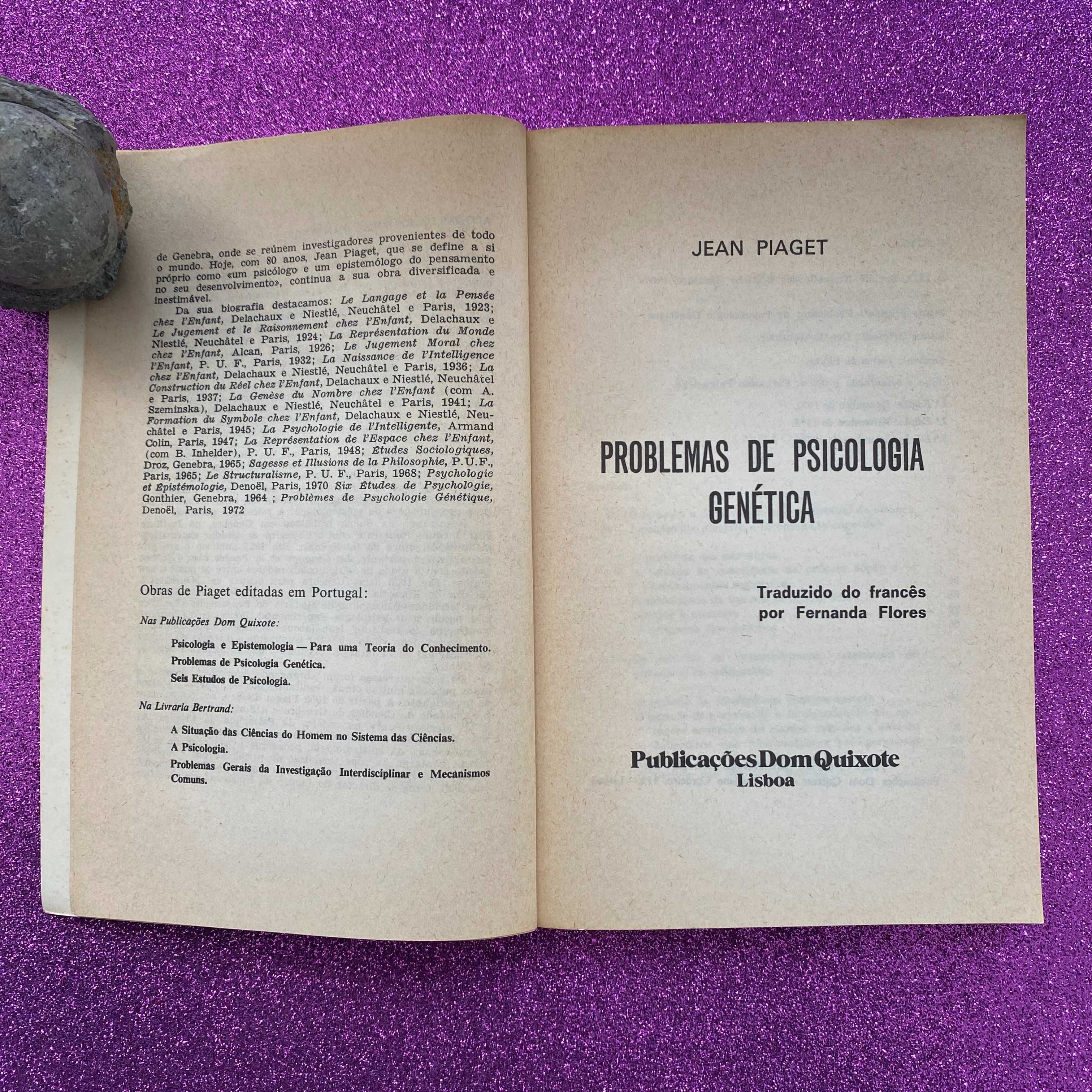 Problemas de Psicologia Genética Autor: Jean Piaget