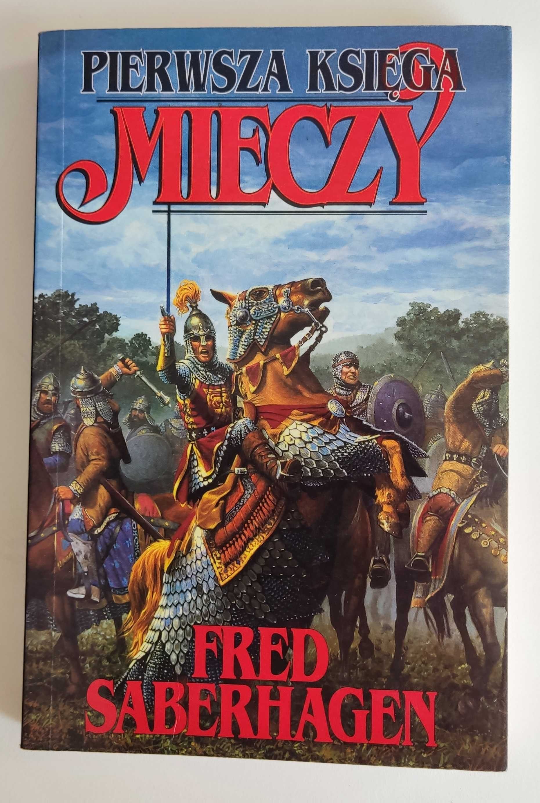 Pierwsza Księga Mieczy Fred Thomas Saberhagen Księga Mieczy tom 1