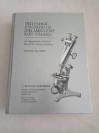 Histologic diagnosis of inflammatory skin diseases