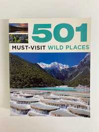 Livro 501 Must Visit Wild Places - NOVO